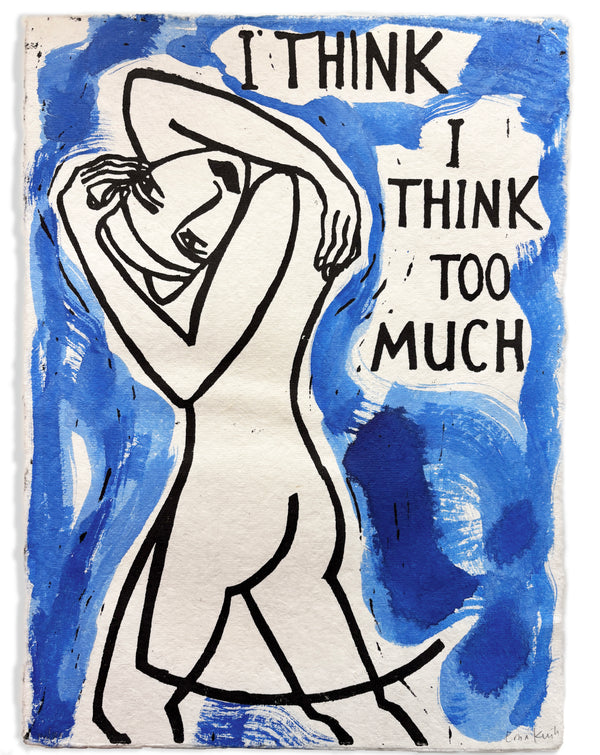 "I think I think too much" in blue | Linoprint