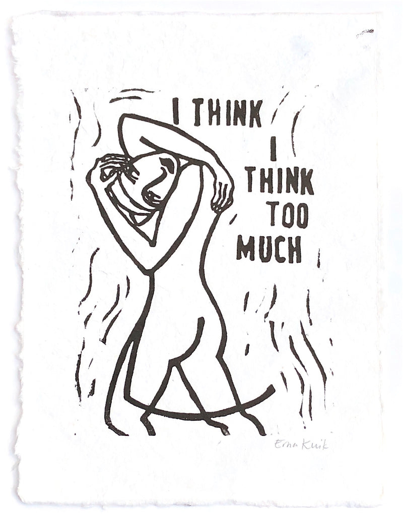 "I think I think too much" | Linoprint