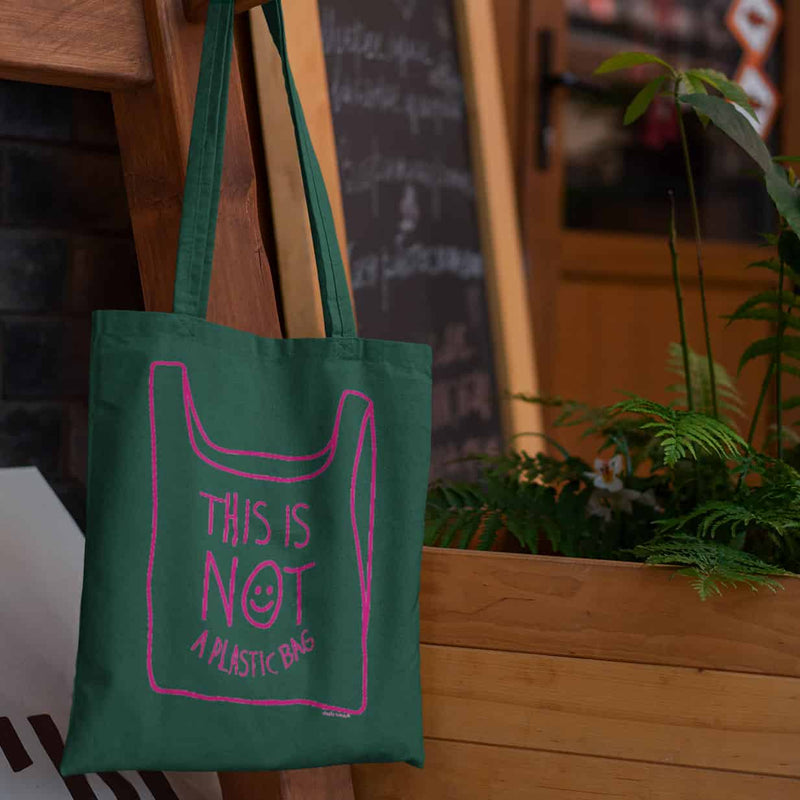 This is not a plastic bag - green tote bag