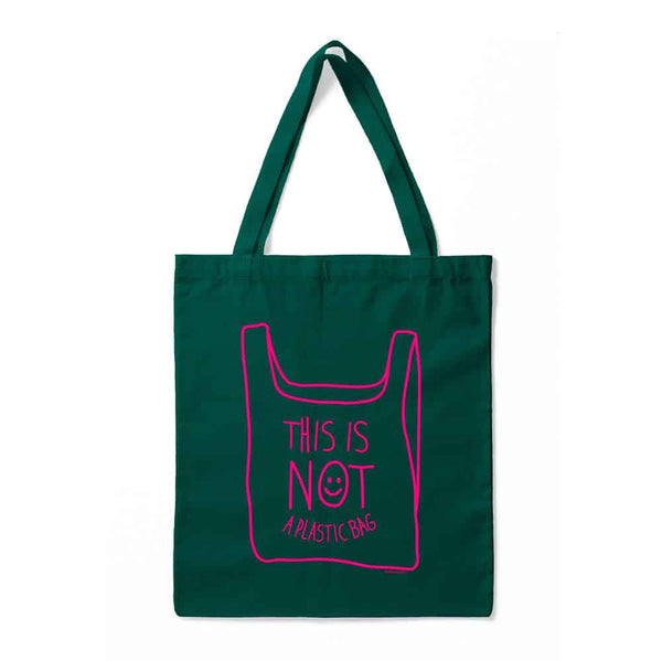 This is not a plastic bag - green tote bag